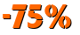 Remise de -75%